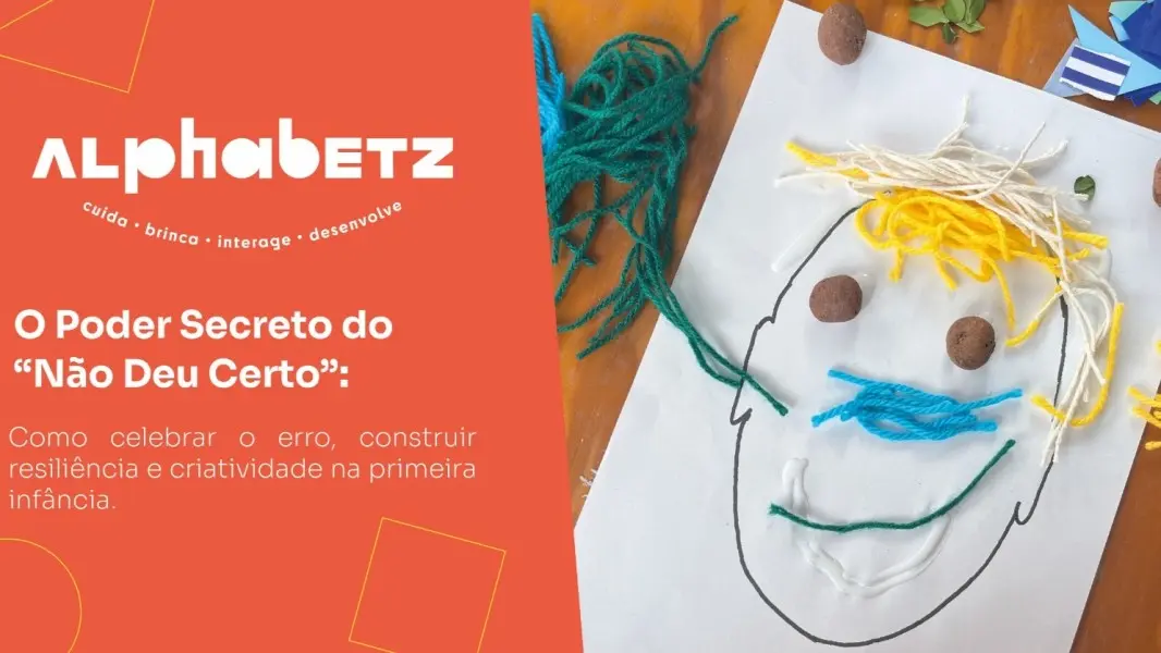 Imagem de capa de O Poder Secreto do 'Não Deu Certo': Como celebrar o erro, construir resiliência e criatividade na primeira infância.