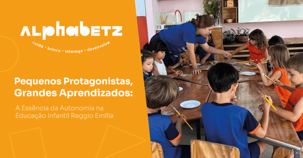 Pequenos Protagonistas, Grandes Aprendizados: A Essência da Autonomia na Educação Infantil Reggio Emilia 2 Alphabetz Junho Capa Pequenos Protagonistas Grandes Aprendizados A Essencia da Autonomia na Educacao Infantil Reggio Emilia